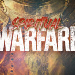 What Is Spiritual Warfare