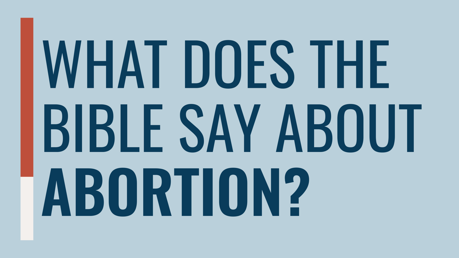 WhatDoesTheBibleSayAboutAbortion_TG