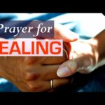 5 important Prayers for Healing