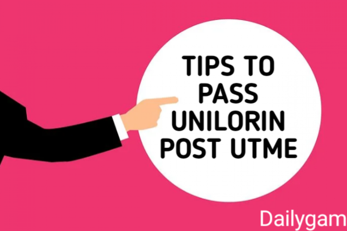 How to pass UNILORIN post UTME