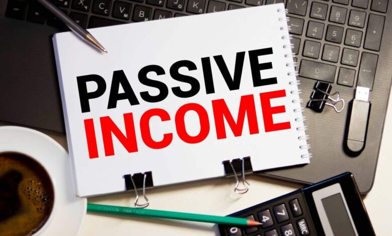 3 Hot Passive Income Ideas that Can Make You Rich In 2022