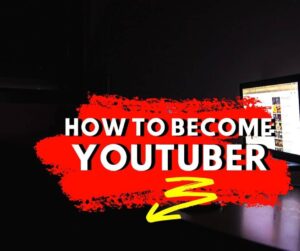 Basic Steps on How to become a successful youtuber